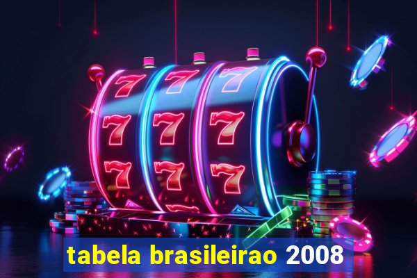 tabela brasileirao 2008